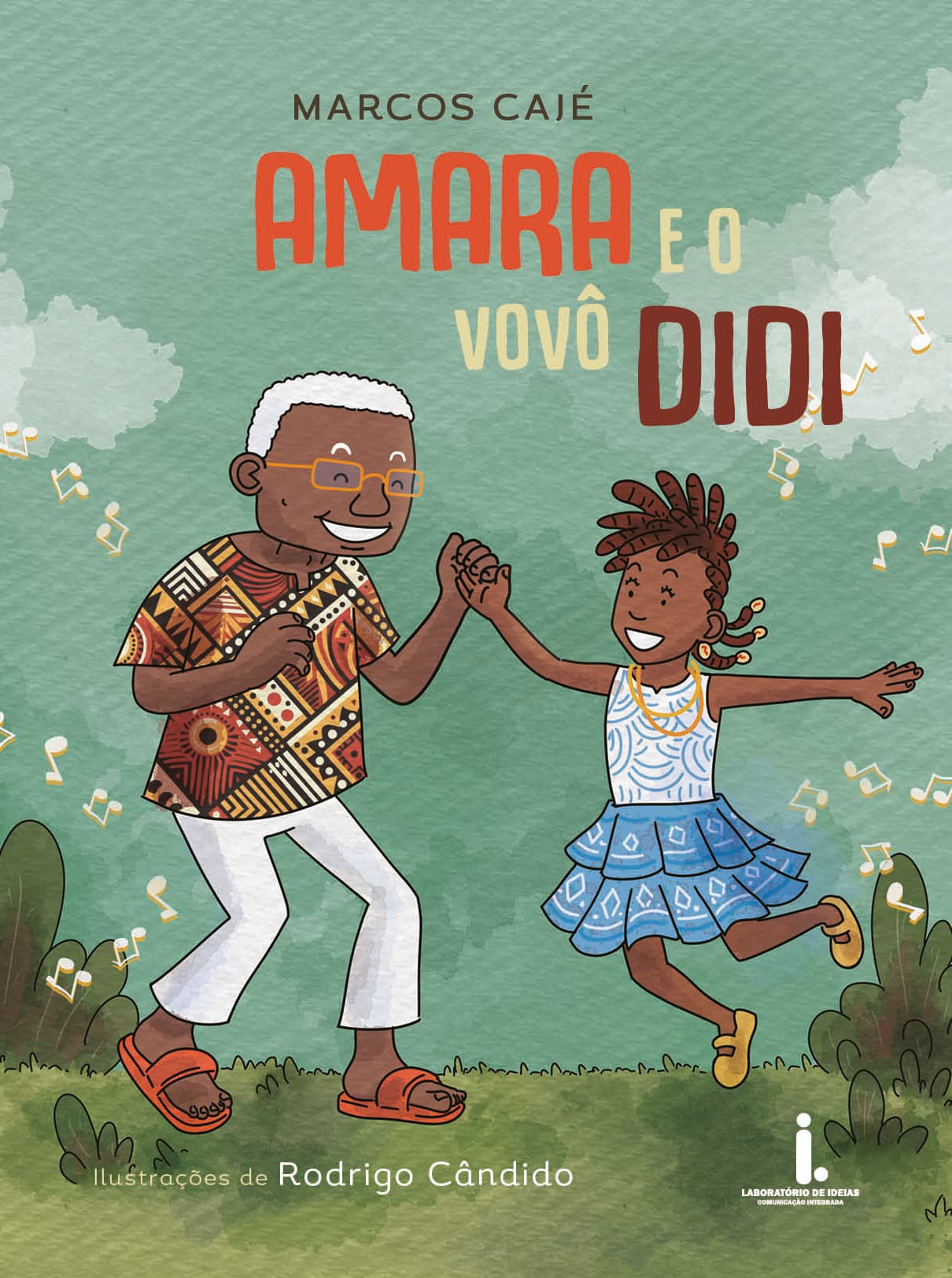 Capa do livro Amara e o vovô Didi, escrito por Marcos Cajé