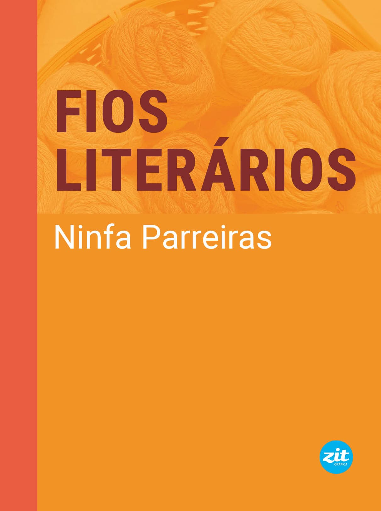 Capa do livro Fios literários, escrito por Ninfa Parreiras